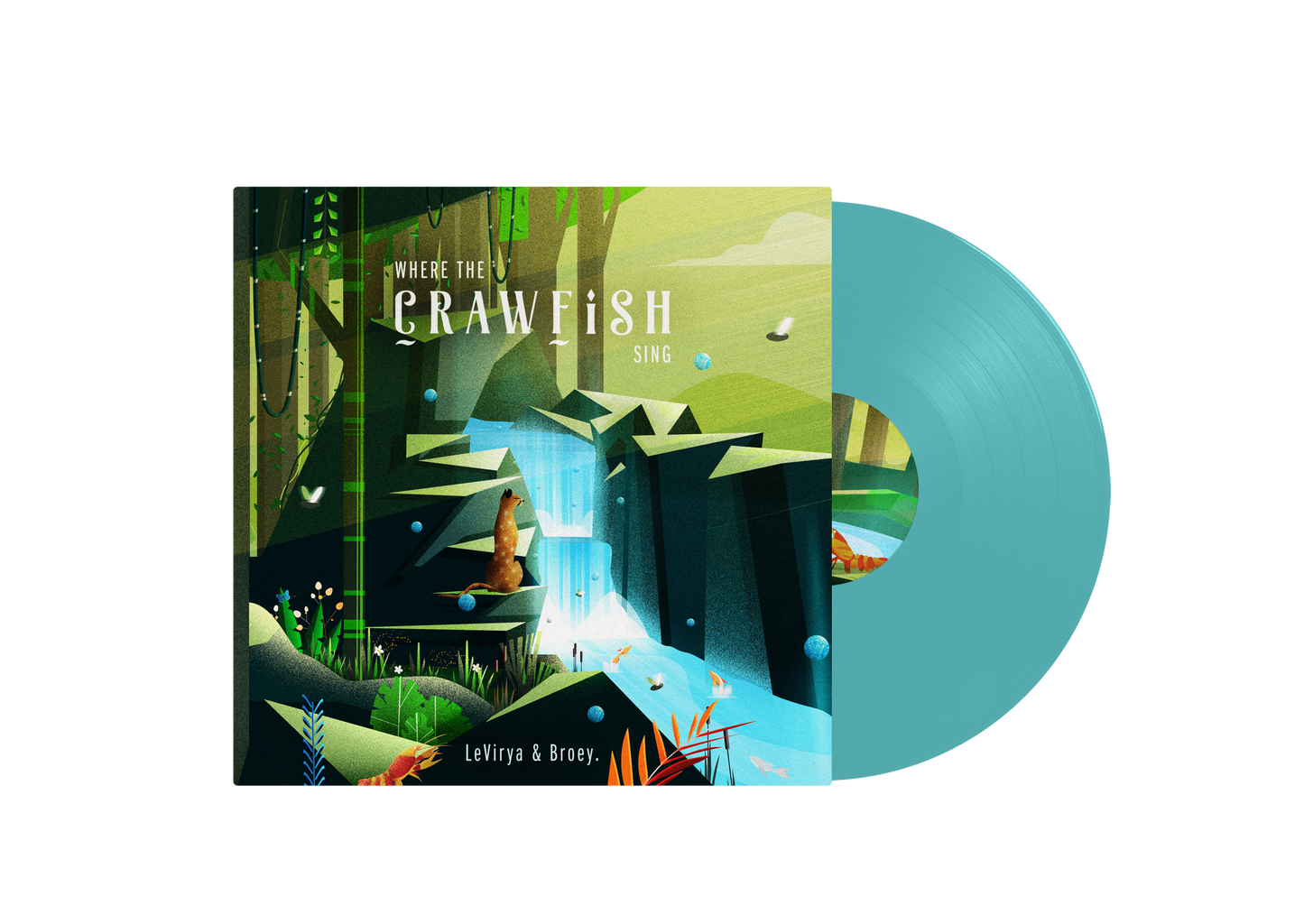 LeVirya & Broey. - Where the Crawfish Sing